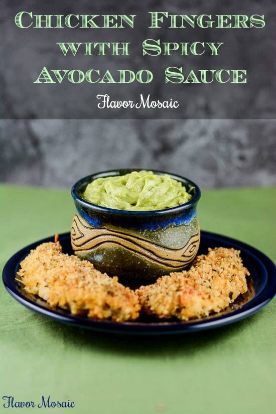 Chicken Fingers with Spicy Avocado Sauce