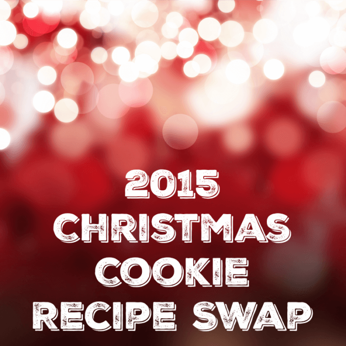 2015 Christmas Cookie Recipe Swap