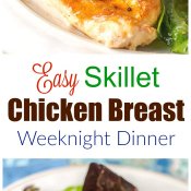 Easy Skillet Chicken Breast Weeknight Dinner