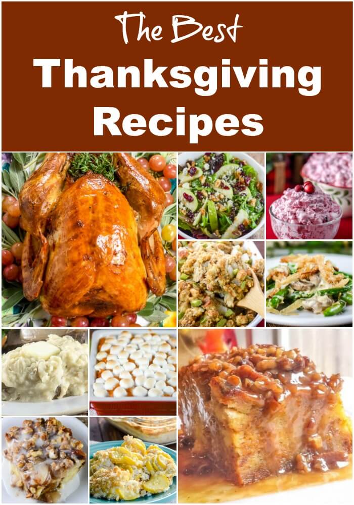 The Best Thanksgiving Recipes for your Thanksgiving dinner.