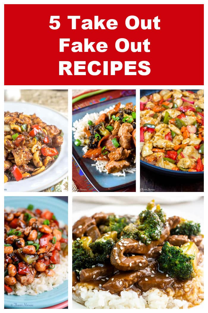5 Take Out Fake Out Recipes Photo Collage