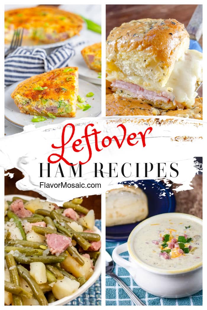 4-Photo Collage for Leftover Ham Recipes showing quiche, soup, sandwich, and casserole.