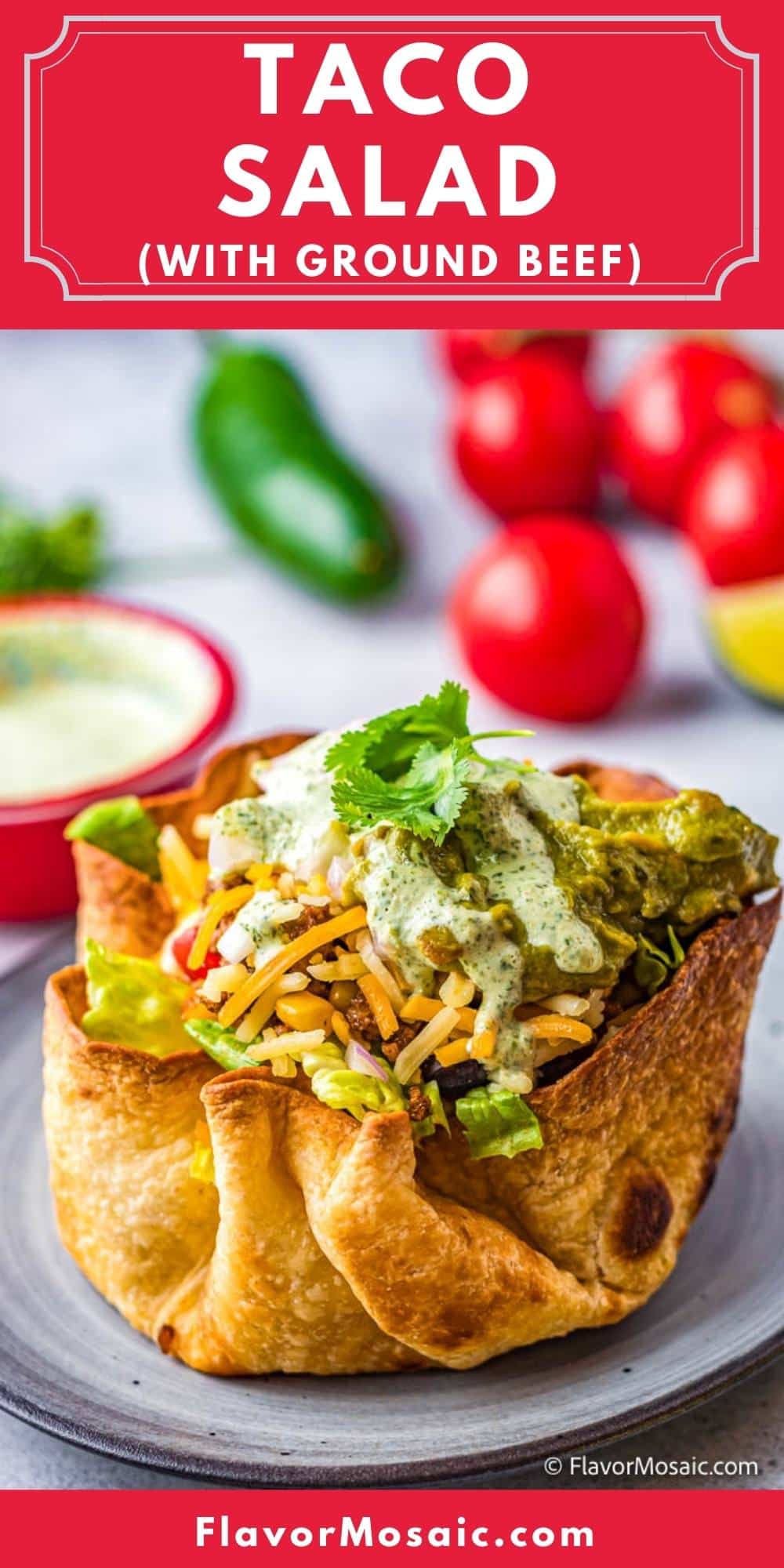 Taco Salad With Cilantro Lime Dressing - Flavor Mosaic