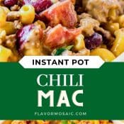 2-photo pin for Instant Pot Chili Mac with green label and the title in white text.